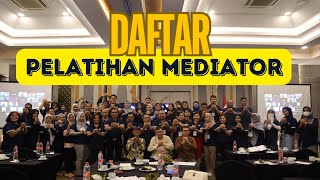 DAFTAR PELATIHAN MEDIATOR NON HAKIM