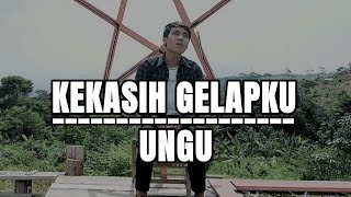 UNGU - KEKASIH GELAPKU - EI KATENZO COVER