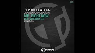 TR223 Superdope & Lissat  - Mr  Right Now feat.  Veronica Lee (Radio Mix)