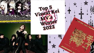 Top 5 V-Kei MV‘s Winter 2022