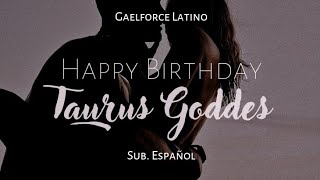 「Feliz Cumpleaños Diosa de Tauro」Gaelforce; Sub. Español