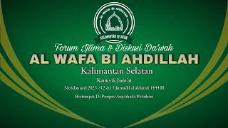 DUKOMENTASI IJTIMA AL WAFA BI AHDILLAH KALIMANTAN SELATAN 5 JANUARI 2023