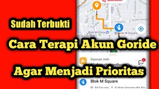 CARA TERAPI AKUN GORIDE AGAR MENJADI PRIORITAS