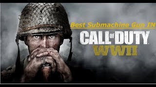 COD WW2: The BEST Submachine Gun!!!!