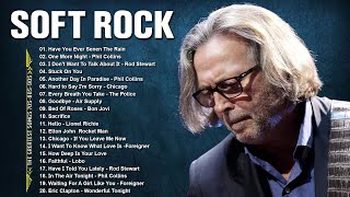 Eric Clapton, Lionel Richie, Rod Stewart, Phil Collins, Elton John 📀 Greatest Soft Rock Hits Songs