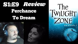 The Twilight Zone - S1E9 - Perchance To Dream REVIEW