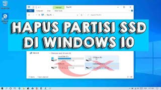 Cara Hapus Partisi Ssd Windows 10