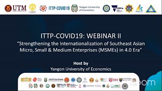 Webinar Series II : Strengthening the Internationalization of Southeast Asian MSMEs in 4.0 Era