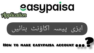 How to create easypaisa mobile account