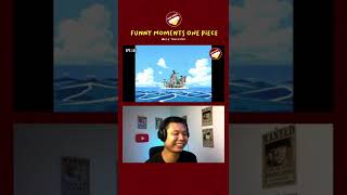 #Shorts Funny Moments Luffy One Piece Reaction 61