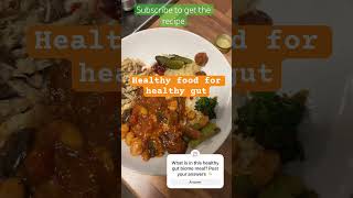 Healthy gut biome meal 🥘 #food #guthealth #gutbiome #yummy #easyfoodtomakeathome