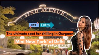 32nd  Avenue Gurgaon | Best place to visit in Gurgaon | Cafe in Gurgaon