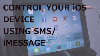 Control your iOS Device Remotely - Hack! (iMessage/SMS)