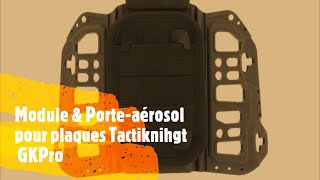 Présentation d'un Porte Aérosol et d'un Module, pour plaque de hanche GKPro.