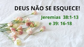 Deus não se esquece