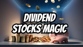 Earn Money in Your Sleep: The Power of Dividend Stocks