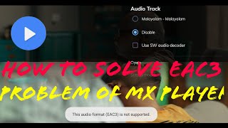 How To Solve MX PLAYER Audio Problem | This Audio Format EAC3 Is Not Supported. | FN G aming