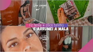 Fiz henna + cílios tufinho e comecei a arrumar a mala