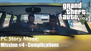 GTA V Story Mode (PC): Mission #4 - Complications