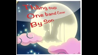 Thằng cuội - One Band Cover  - By Son