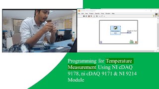 Programming for Temperature Measurement Using NI cDAQ 9178,  ni cDAQ 9171 & NI 9214 Module