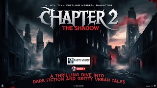 Chapter 2 'The Shadow'   Unraveling Dark Secrets in Gritty Urban Thriller Fiction