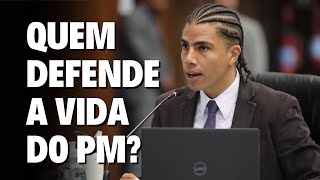 QUEM DEFENDE A PM?