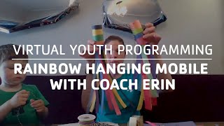 Rainbow Mobile with Coach Erin