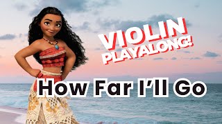 'How Far I'll Go' Moana - Violin Play Along TAB & Tutorial!