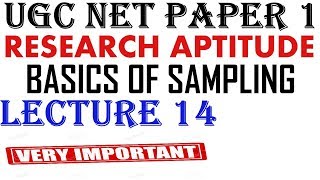 Ugc Net - Basics of Sampling || Lecture 14 || Research Aptitude