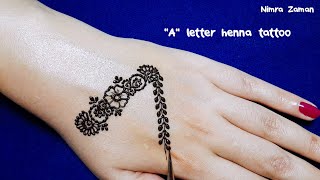 "A" Letter mehndi tattoo design | beautiful A alphabet henna tattoo design | mehndi designs