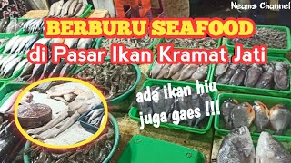 BERBURU IKAN SEGAR MURAH DI PASAR KRAMAT JATI JAKARTA TIMUR 2022