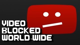 VIDEO BLOCKED WORLD WIDE | YOUTUBE SHUTDOWN EFFECT??