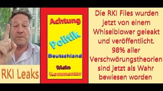 Die RKI Files wurden jetzt von einem Whiselblower geleakt und veröffentlicht