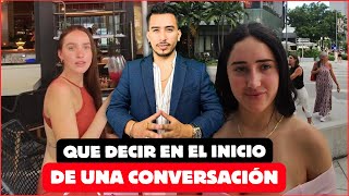 🔴Que Decir En Un Inicio | 🤯 Cómo Iniciar Conversaciones Natural Sin Esfuerzo | 😍100% de Efectividad