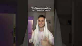 POV: Zostajesz sam w domu