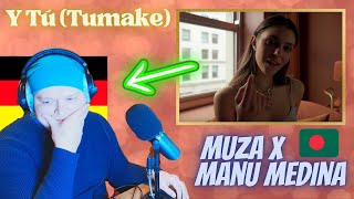 HONEST Reaction | 🇧🇩 Muza X Manu Medina - Y Tú (Tumake)