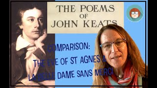 Keats - a comparison of setting in The Eve of St Agnes and La Belle Dame sans Merci