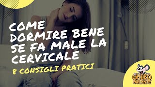 Come Dormire bene se la cervicale fa male [8 semplici consigli]