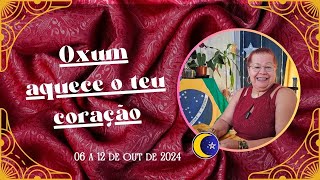 CARTAS DA SEMANA | OXUM AQUECE O SEU CORAÇÃO (6 a 12 de  OUT) #taro