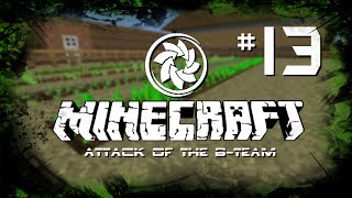 Minecraft: Attack of the B-Team - Ep.13