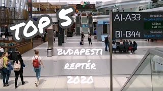 TOP 5 budapesti repülőtér 2020 tudnivaló