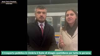 Il trasporto pubblico in Umbria è fonte di disagio quotidiano per tutte le persone