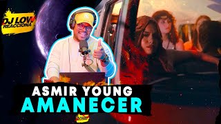 DJ LOW REACCIONA  A ❌ Asmir Young - Amanecer ( LA SOMBRA MUY POSITIVO HOY )