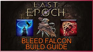 Bird Bleed | Last Epoch Flaconer Build Guide