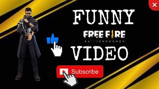 FUNNIEST VIDEO IN THE WORLD|| FREE FIRE PART - 3😂😂🤣