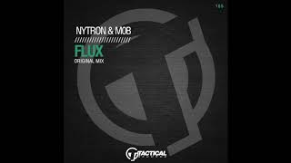 TR165 Nytron & Mob  - Flux (Original Mix)