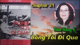 Bóng Tối Đi Qua chapter 21 / Tác Giả Kim Nhật/ Diễn Đọc Thiên Hoàng