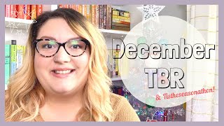 DECEMBER (& TISTHESEASONATHON!) TBR