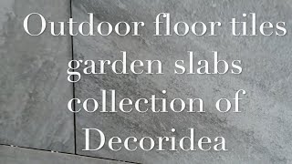 Outdoor floor tiles garden slabs collection of Decoridea